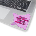 Behind Every Strong Woman Is Her Cat! Kiss-Cut Stickers