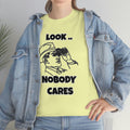 Sarcastic 'Nobody Cares' Tee for the Unbothered